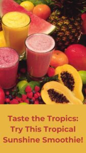 Tropical Fruit Smoothie